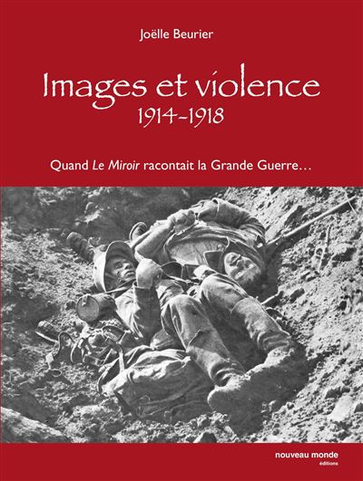 Images et violence 1914-1918 - Joëlle Beurier - broché
