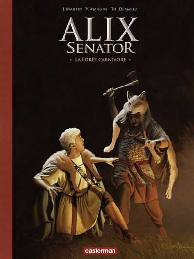 Alix Senator - Edition Deluxe (Tome 10) - La Forêt carnivore