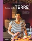 Cuisine de la terre : 80 recettes vivantes pour vos cinq sens - tome 2 : hiver - printemps