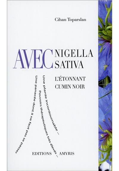 Avec Nigella sativa
