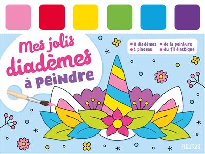 Mes jolis diadèmes à peindre - Léa Fabre - (donnée non spécifiée)