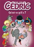 Cédric - Qu'est-ce qu'il a ? / Edition spéciale, Limitée (Indispensables 2023)