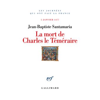 La Mort de Charles le Téméraire