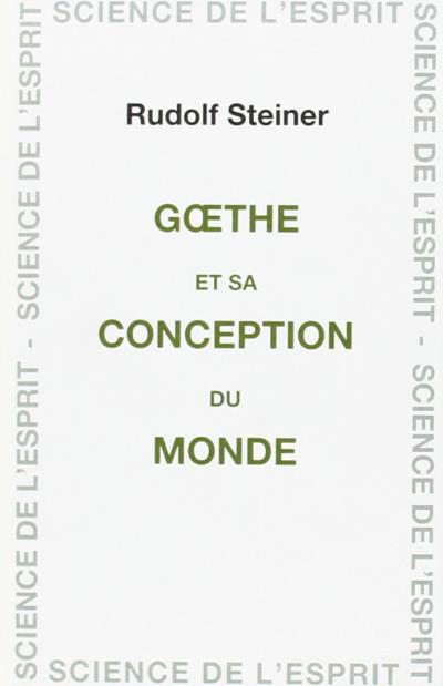 Goethe et sa conception du monde