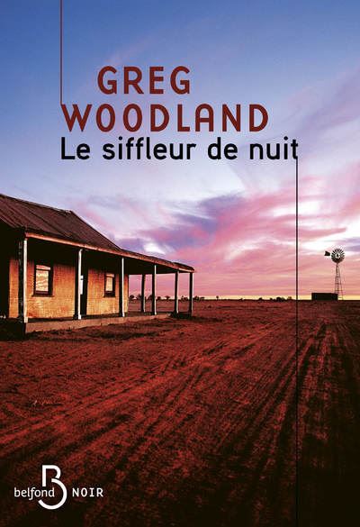 Le Siffleur de nuit - Greg Woodland - broché