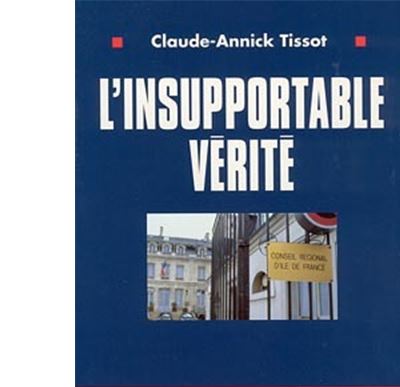 L Insupportable V rit broch Claude Annick Tissot Achat