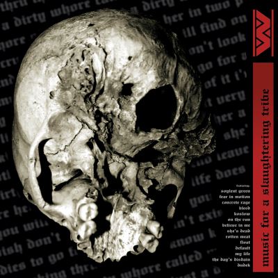 Music for a slaughtering tribe