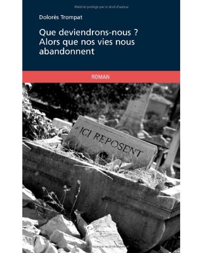 Que deviendrons-nous ? alors q