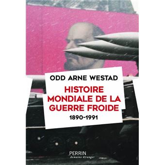 Histoire mondiale de la guerre froide (1890-1991)