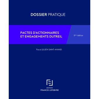 Pactes d'actionnaires et engagement Dutreil