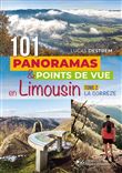 101 panoramas et points de vue en Limousin