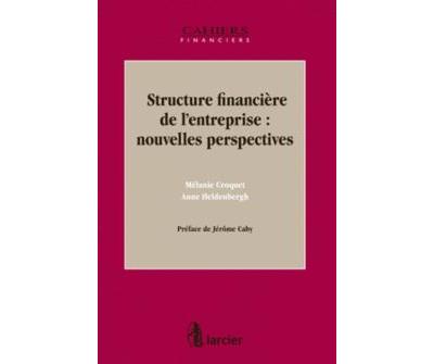 Structure financière de l'entreprise : nouvelles perspectives