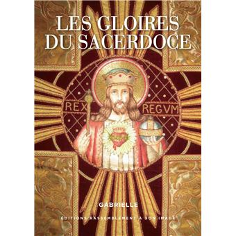 Résultat de recherche d'images pour "Gabrielle - les gloires du sacerdoce"