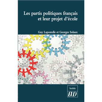 Les partis politiques français et leur projet d'école