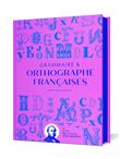 Grammaire & orthographe françaises