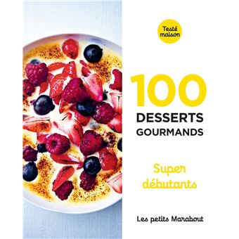 Les petits Marabout : Desserts supers débutants