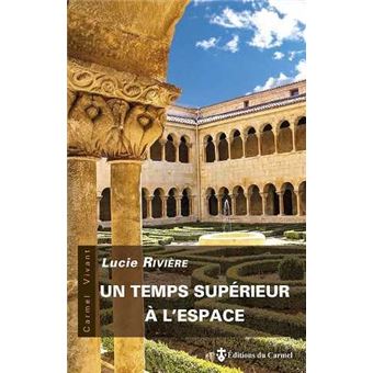 Un Temps Superieur A L Espace Broche Lucie Riviere Livre Tous Les Livres A La Fnac
