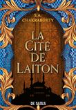 La Cité de Laiton - livre 1 La trilogie Daevabad (broché)