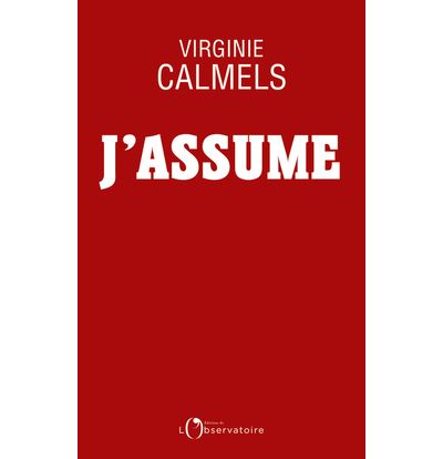 J'assume - Virginie Calmels - broché