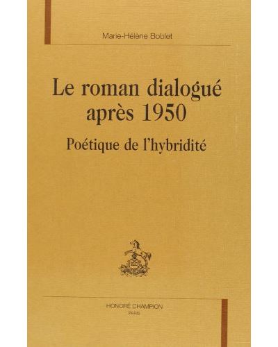 Le roman dialogué après 1950
