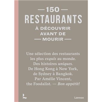 150 restaurants à découvrir avant de mourir