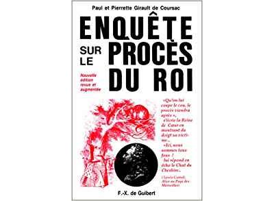 Enquete sur proces du roi