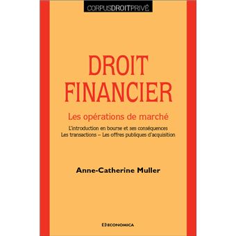 Droit financier : les opérations de marché
