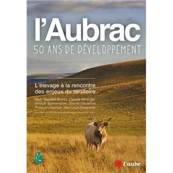 L’Aubrac, cinquante ans de développement - L’élevage à la re