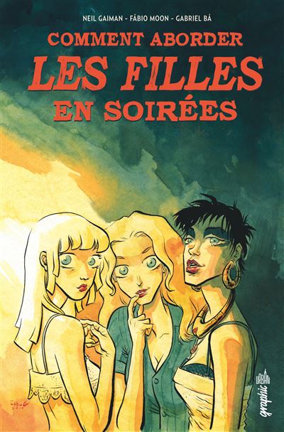 Comment aborder les filles en soirées - Gabriel Bá - broché