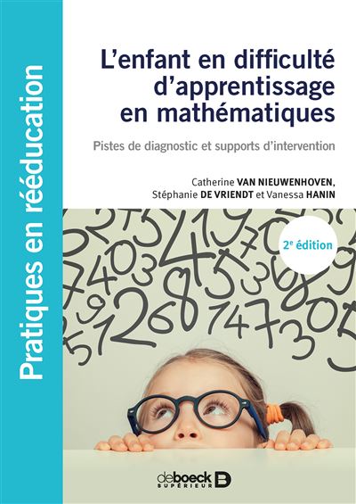 L'enfant en difficulté d'apprentissage en mathématiques - Catherine Van Nieuwenhoven - broché