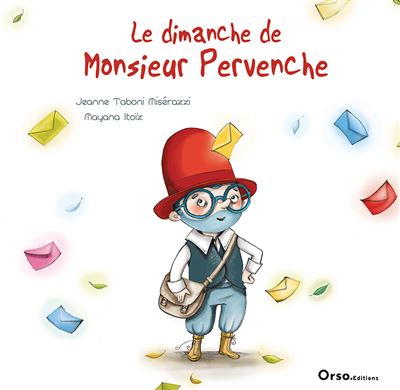 Le dimanche de Monsieur Pervenche - Jeanne Taboni Misérazzi - broché