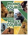 Moins Courir Pour Mieux Courir