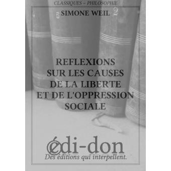 Réflexions sur les causes de la liberte et de loppression sociale ebook ePub Simone Weil