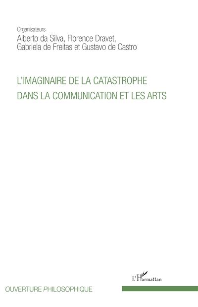 L'imaginaire de la catastrophe dans la communication et les