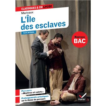 L'Île des esclaves (oeuvre au programme Bac 2024, 1re techno)
