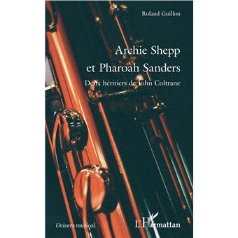 Archie Shepp et Pharoah Sanders