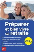Préparer et bien vivre sa retraite 2022