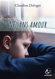 Né sans amour