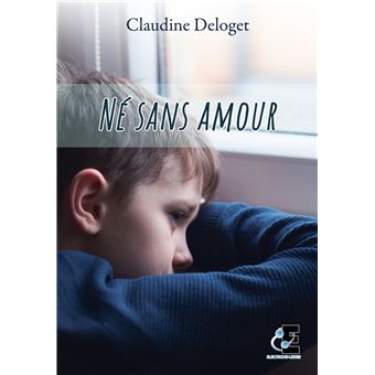 Né sans amour