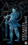 D'Écailles et d'obscurité - Tome 1 Obsidienne