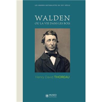 Walden ou la vie dans les bois