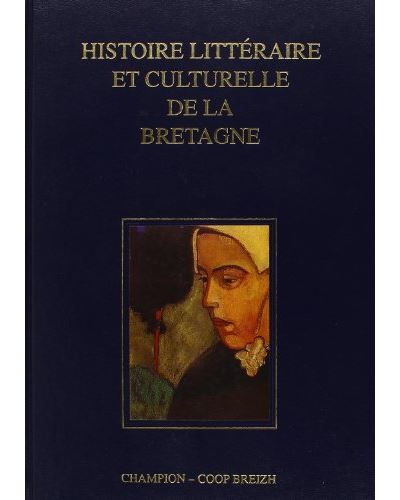 histoire litteraire et culturelle de la bretagne