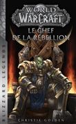 Warcraft : Le chef de la rébellion (Nouvelle édition)