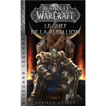 Warcraft : Le chef de la rébellion (Nouvelle édition)