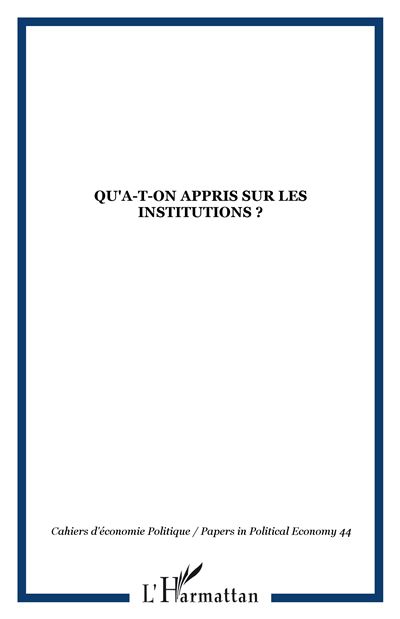 Qu'a-t-on appris sur les institutions ?