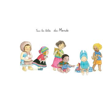 Bébé Balthazar - Tous les bébés du monde - Pédagogie Montessori 0/3 ans