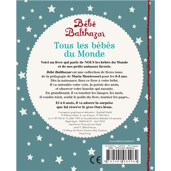 Bébé Balthazar - Tous les bébés du monde - Pédagogie Montessori 0/3 ans