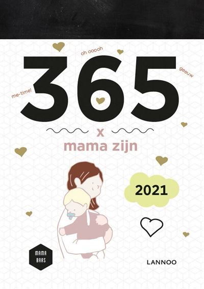 365 x mama zijn