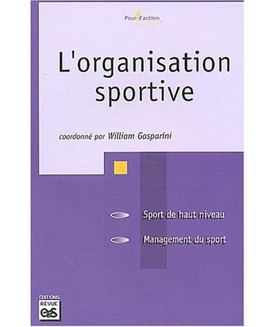 L'organisation sportive - William Gasparini - broché