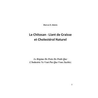 Le Chitosan - Liant de Graisse et Cholestérol Naturel